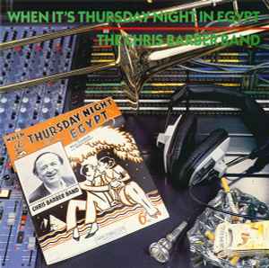 Chris Barber's Jazz - When It's Thursday Night In Egypt - Used Vinyl Rec image 1