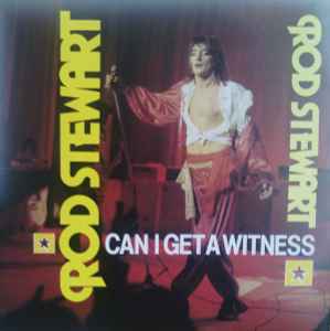 Rod Stewart - Can I Get A Witness - Used Vinyl Record image 1