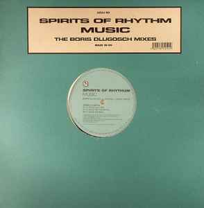 Spirits Of Rhythm - Music (The Boris Dlugosch Mixes) - Used Vinyl Rec image 1