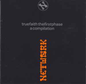 Various - True Faith (The First Phase) (A Compilation) - Used CD image 1