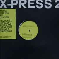 X-Press 2 - Smoke Machine (The Remixes) - Used Vinyl Record 12" image 1
