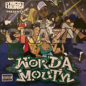 Various - Lyricist Lounge Presents Word'A Mouth - Crazy - Used Vinyl image 1