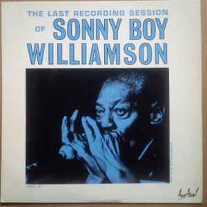 Sonny Boy Williamson - Last Recordings Session Of  (Vol. 2) - Used Vi image 1