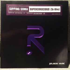 Sipping Soma - Superconscious (So Alive) - Used Vinyl Record image 1