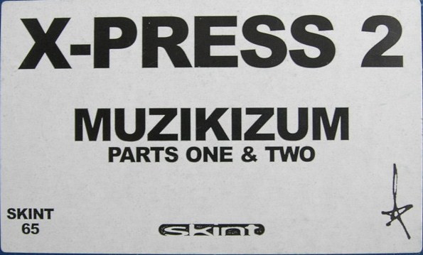 X-Press 2 - Muzikizum (Parts One & Two) - Used Vinyl Record 12" image 3