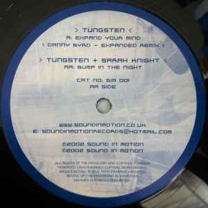 Tungsten - Expand Your Mind (Danny Byrd Remix) / Bump In The Night - image 1