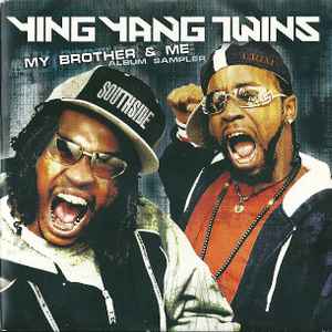 Ying Yang Twins - My Brother & Me - Used CD image 1