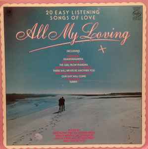 Various - All My Loving (20 Easy Listening Songs Of Love) - Used Viny image 1