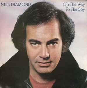Neil Diamond - On The Way To The Sky - Used Vinyl Record image 1