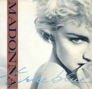 Madonna - True Blue - Used Vinyl Record 7" image 1