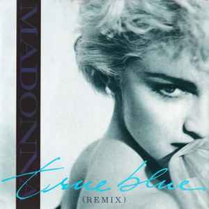 Madonna - True Blue (Remix) - Used Vinyl Record 7" image 1