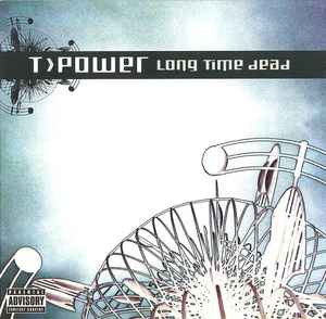T.Power - Long Time Dead - CD image 1