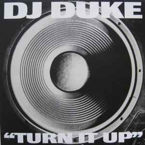 DJ Duke - Turn It Up (Say Yeah) - Used Vinyl Record 12" image 1