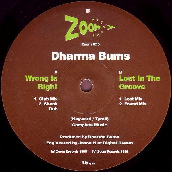 Dharma Bums - Wrong Is Right / Lost In The Groove - Vinyl Record 12" image 3