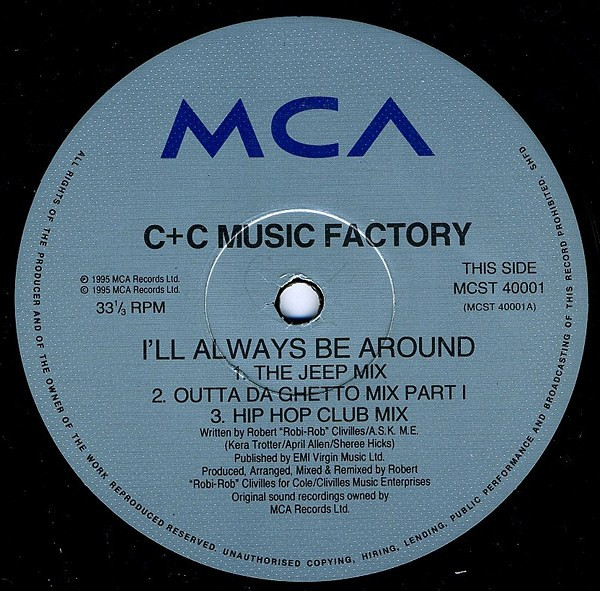 C + C Music Factory - I'll Always Be Around - Used Vinyl Record 12" image 3