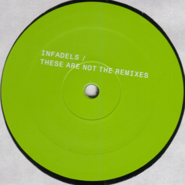 Infadels - se Are Not The Remixes - Used Vinyl Record 12" image 2