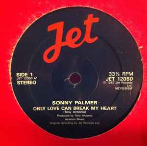 Sonny Palmer - Only Love Can Break My Heart - Used Vinyl Record 12" image 1