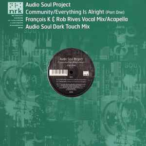 Audio Soul Project - Community / Everything Is Alright (Part One) - U image 1