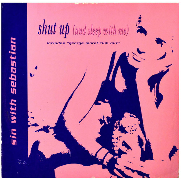 Sin With Sebastian - Shut Up (And Sleep With Me) - Used Vinyl Record image 1
