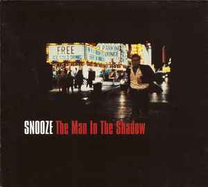 Snooze - Man In The Shadow - Used CD image 1