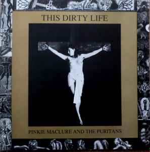 Pinkie Maclure And T - This Dirty Life - Used Vinyl Record image 1