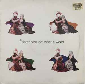 Sister Bliss - Oh! What A World - Used Vinyl Record 12" image 1
