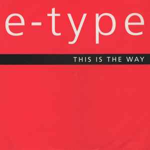 E-Type - This Is The Way - Used Vinyl Record 12" image 1