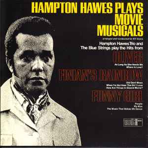 Hampton Hawes Trio - Hampton Hawes Plays Movie Musicals - CD image 1