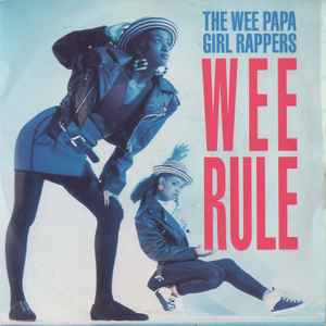 Wee Papa Girl Rapper - Wee Rule - Used Vinyl Record 7" image 1