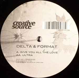Delta & Format - Give You All The Love / Ultra - Vinyl Record 12" image 1