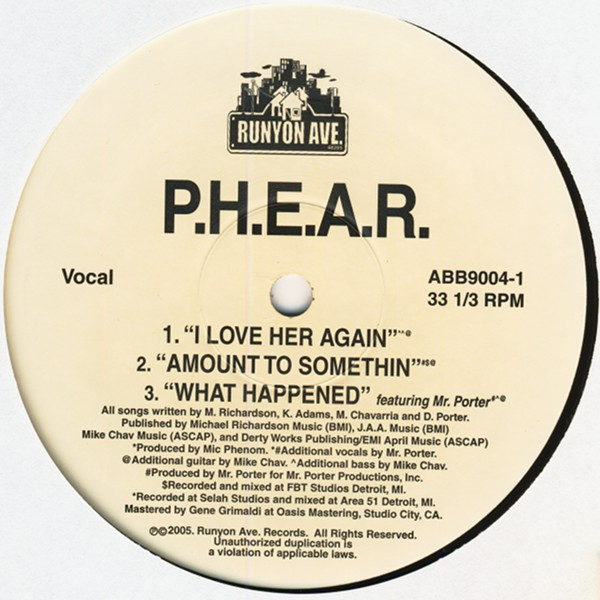 P.H.E.A.R. - I Love Her Again / Amount To Somethin / What Happened - image 3
