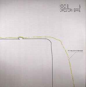 Niki B & Christian E - It's Too Late To Turn Back - Vinyl Record 12" image 1