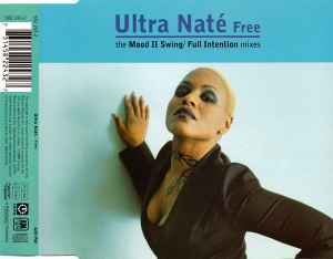 Ultra Nate - Free (The Mood II Swing / Full Intention Mixes) - Used C image 1