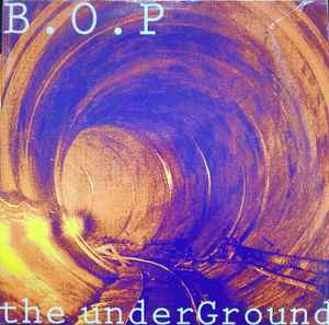 B.O.P. - Underground E.P. - Used Vinyl Record 12" image 1