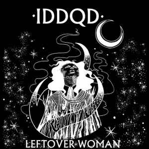 IDDQD - Leftover Woman - Used Vinyl Record 7" image 1