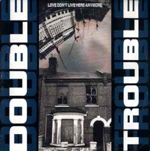 Double Trouble - Love Don't Live Here Anymore - Used Vinyl Record 12" image 1