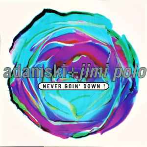 Adamski - Never Goin' Down! / Born To Be Alive! - Used Vinyl Record 1 image 1