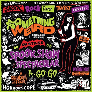 SPOOK SHOW SPECTACULAR A-GO-GO