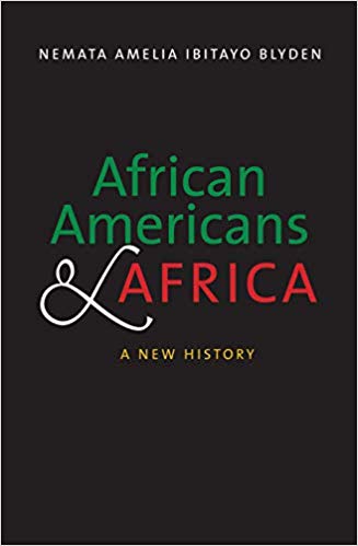 African Americans and Africa : A New History