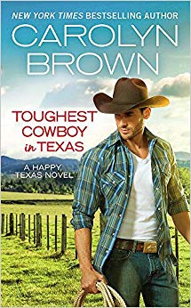 Toughest Cowboy in Texas (Forever Special Release) : A Western Romance