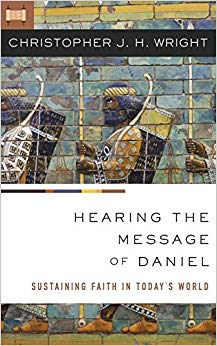 Hearing the Message of Daniel : Sustaining Faith in Today's World