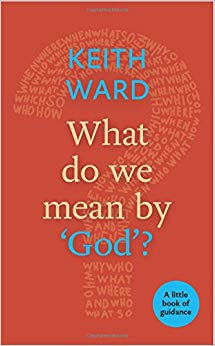 What Do We Mean by 'God'? : A Little Book of Guidance