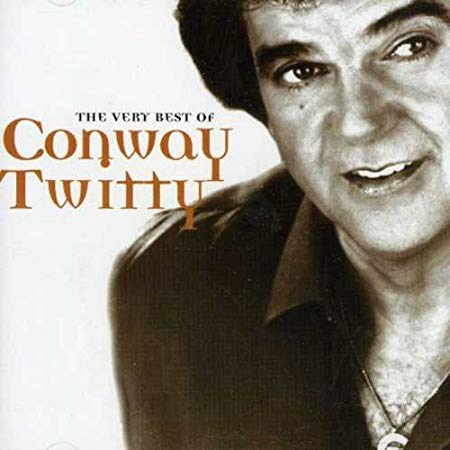 The Very Best Of Conway Twitty