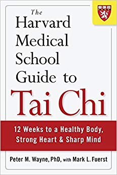 The Harvard Medical School Guide To Tai Chi