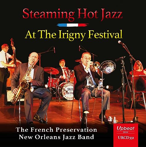 FRENCH PRESERVATION - STEAMING HOT JAZZ AT THE IRIGN - CD image 1