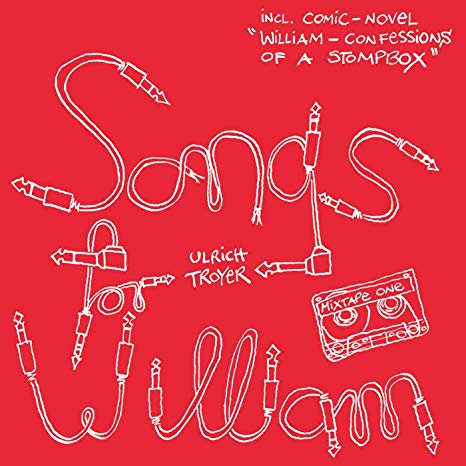 Ulrich Troyer - Songs For William - CD image 1