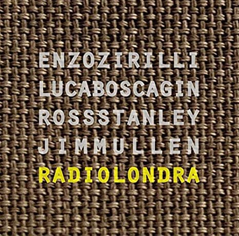 ZIRILLI/BOSCADIN/MUL - RADIO LONDRA - CD image 1