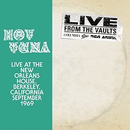 Hot Tuna - Live At The New Orleans House, Berkeley, California, Septembe image 1