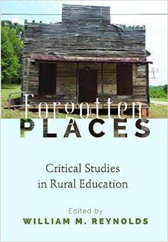 Forgotten Places : Critical Studies in Rural Education : 494