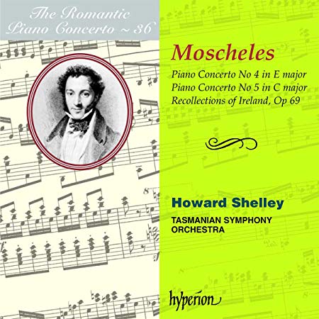 Piano Concerto No.4 In E Major; Piano Concerto No.5 in C Major; Recollections Of Ireland, Op.69